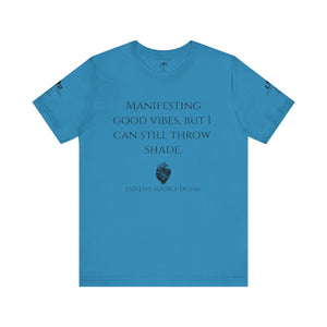 Open image in slideshow, Manifesting Vibes Unisex Tee - Perfect for Good Vibes Only
